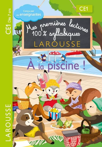 Premières lectures syllabiques CE1 - A la piscine - Giulia Levallois, Cécilia Stenmark, Hélène Heffner - LAROUSSE