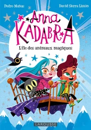 Anna Kadabra - L'île des animaux magiques