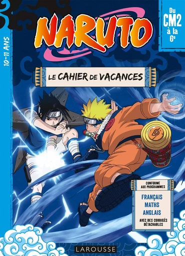 NARUTO - Cahier de vacances  du CM2 à la 6e - Sandra Lebrun - LAROUSSE