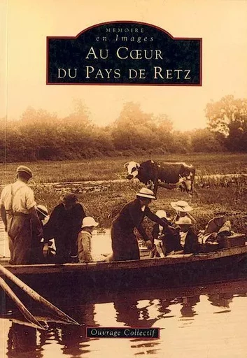 Retz (Au Cur du Pays de) -  - Editions Sutton