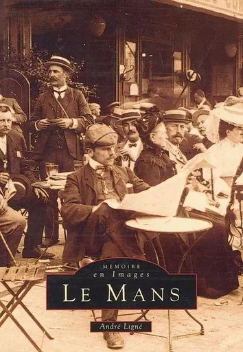 Mans (Le) -  - Editions Sutton