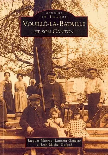 Vouillé-la-Bataille et son canton -  - Editions Sutton