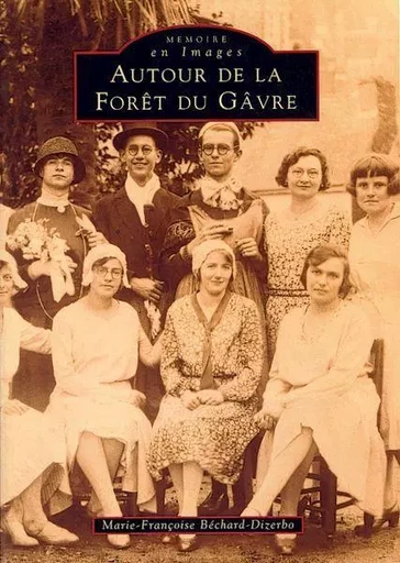 Forêt du Gâvre (Autour de la) -  - Editions Sutton