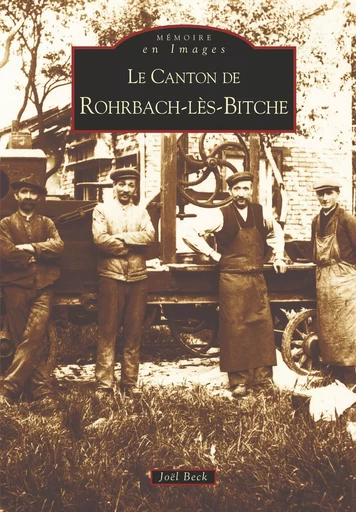 Rohrbach-lès-Bitche (Canton de) -  - Editions Sutton