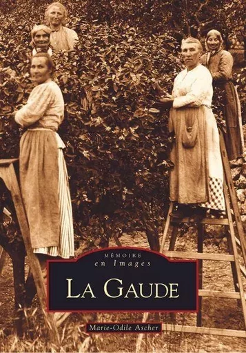 Gaude (La) -  - Editions Sutton