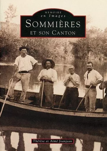 Sommières et son canton -  - Editions Sutton