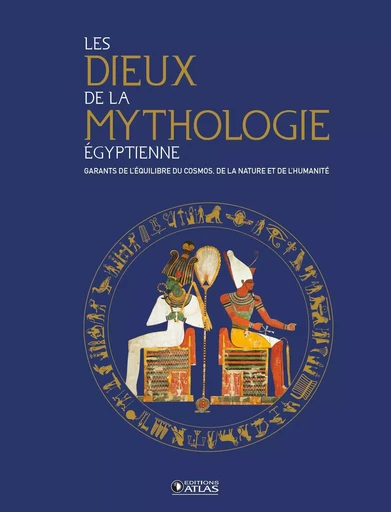 Les Dieux de la mythologie égyptienne -  Collectif - GLENAT