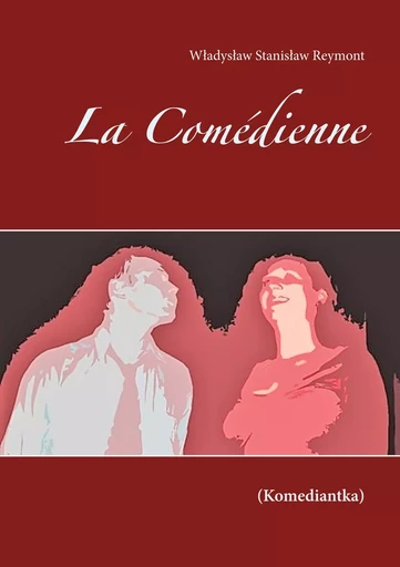 La Comédienne - Wladyslaw Stanislaw REYMONT - BOOKS ON DEMAND