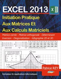 Les Matrices Avec EXCEL 2013