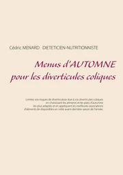 Menus d'automne pour les diverticules coliques