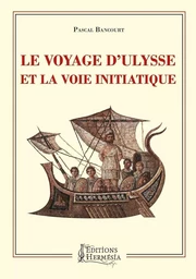 Le Voyage d'Ulysse et la voie initiatique