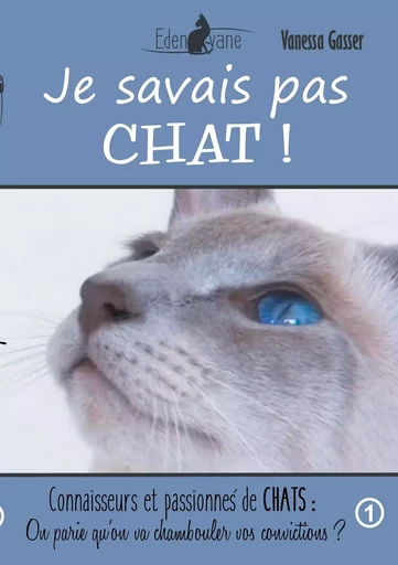 Je savais pas chat - Vanessa Gasser, Edenvane Le SpéCHATliste - BOOKS ON DEMAND