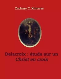 delacroix etude sur un christ en croix