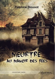 Meurtre au manoir des fées