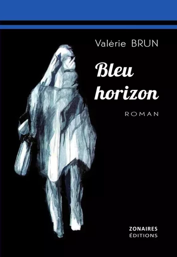 Bleu horizon - Valérie Brun - ZONAIRES