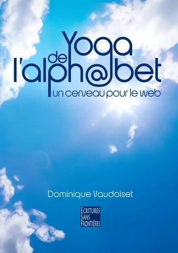 Yoga de l'alphabet - Dominique Vaudoiset - BOOKS ON DEMAND