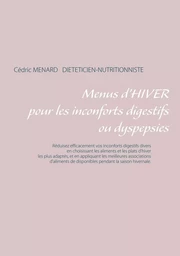 Menus d'hiver pour une digestion difficile ou dyspepsies