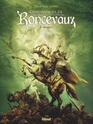 Chroniques de Roncevaux - Tome 02