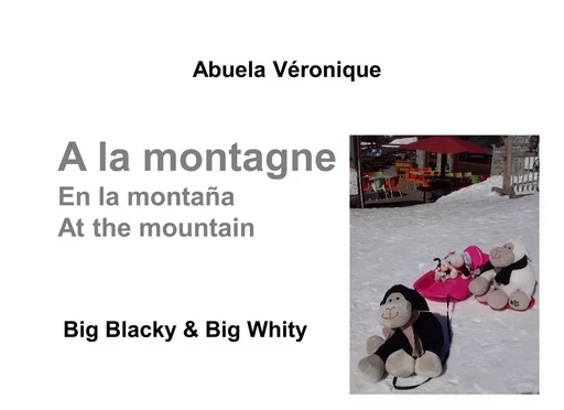 A la montagne - Abuela Véronique - BOOKS ON DEMAND