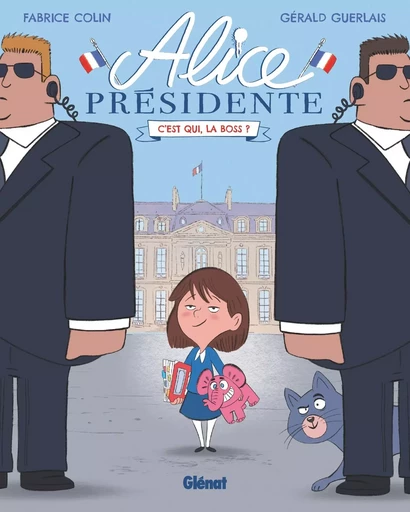 Alice présidente - Tome 01 -  - GLENAT JEUNESSE