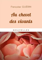 Au chevet des vivants