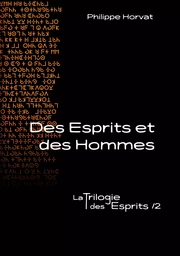 Des Esprits et des Hommes