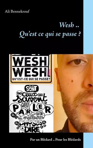 Wesh... Qu'est ce qui se passe ? - Ali Bennekrouf - BOOKS ON DEMAND