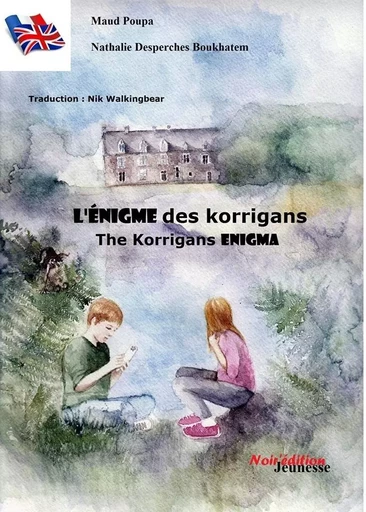 L'énigme des Korrigans / The Korrigans Enigma - Maud Poupa - NOIR EDITION