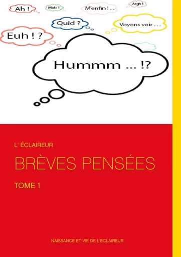 Brèves pensées - L' éclaireur - BOOKS ON DEMAND