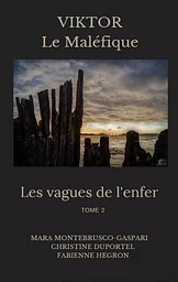 Les vagues de l'enfer (2)