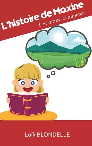 L'histoire de Maxine - Loik Blondelle - BOOKS ON DEMAND