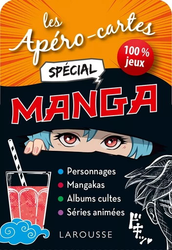 Apéro-cartes spécial manga -  Collectif - LAROUSSE