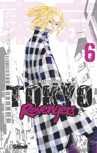 Tokyo Revengers - Tome 06 - Ken Wakui - GLENAT