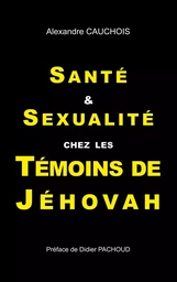 Santé et Sexualité chez les Témoins de Jéhovah