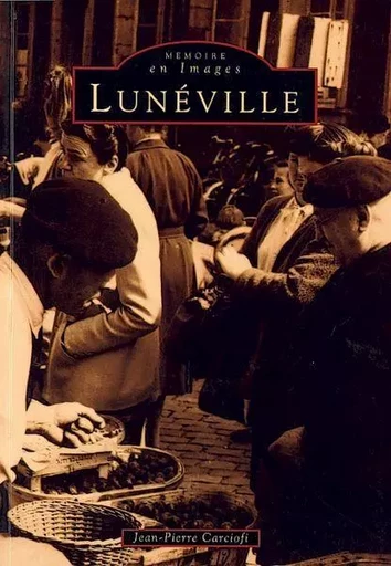 Lunéville -  - Editions Sutton