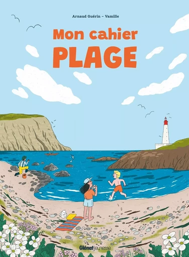 Mon cahier plage - Arnaud GUÉRIN - GLENAT JEUNESSE