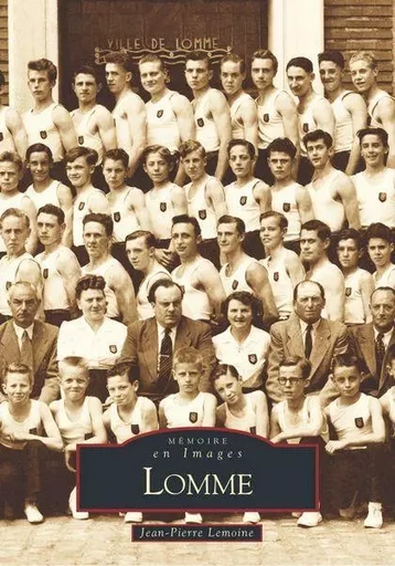 Lomme - Tome I -  - Editions Sutton