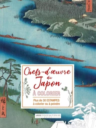 Affiches à colorier : Chefs d'oeuvre et paysages du Japon