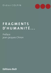 Fragments d'humanité...