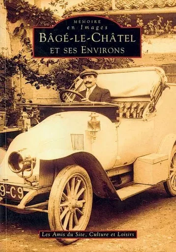 Bâgé-le-Châtel et ses environs -  - Editions Sutton