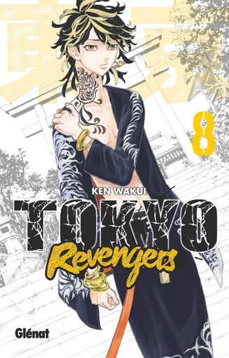 Tokyo Revengers - Tome 08 - Ken Wakui - GLENAT