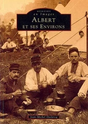 Albert et ses environs - Tome I