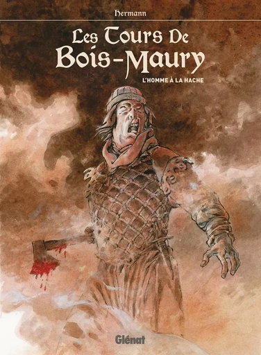 Les Tours de Bois-Maury - L'Homme à la hache (PF) -  Hermann - GLENAT