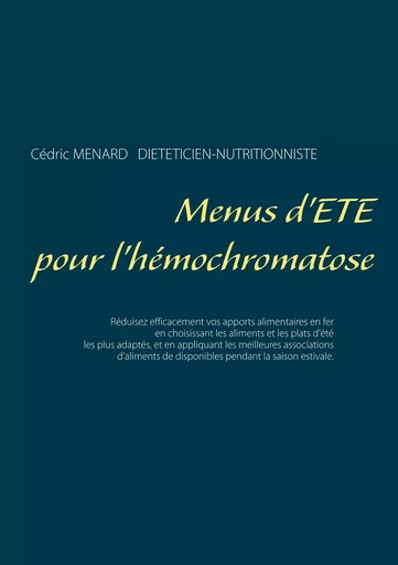 Menus d'été pour l'hémochromatose - Cédric Menard - BOOKS ON DEMAND