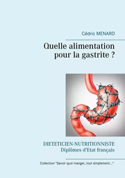 Quelle alimentation pour la gastrite ?