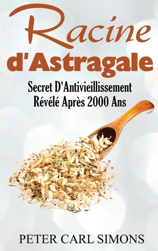 Racine d'Astragale - Peter Carl Simons - BOOKS ON DEMAND