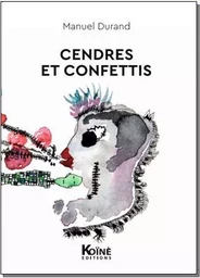 Cendres et confettis