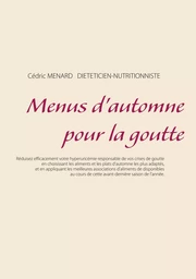 Menus d'automne pour la goutte