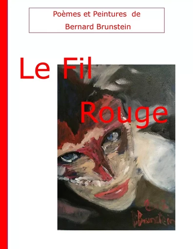 Le fil rouge - Bernard Brunstein - BOOKS ON DEMAND