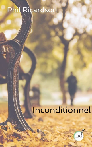 Inconditionnel - Phil Ricardson - BOOKS ON DEMAND